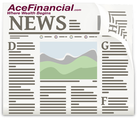 Ace Financial Where Wealth Begins Newsletter